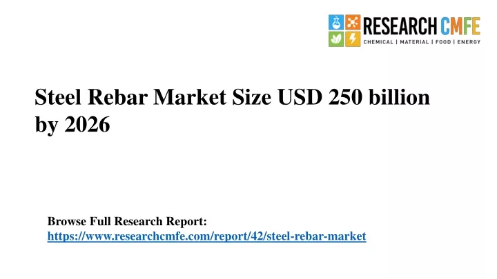 steel rebar market size usd 250 billion by 2026