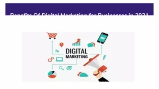 Benefits Of Digital Marketing for Businesses in 2021
