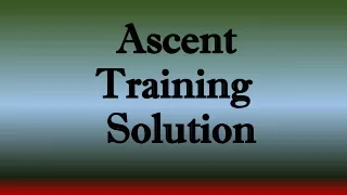 Best Operations Training | Ascent Training Solution