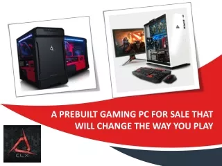 A Prebuilt Gaming PC For Sale That Will Change The Way You Play