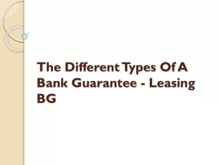 the different types of a bank guarantee leasing bg