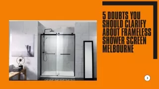 5 doubts you should clarify about frameless