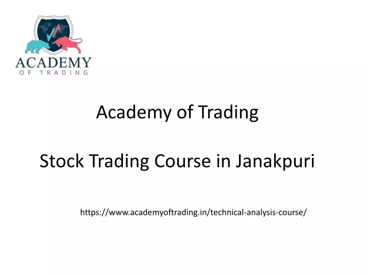 academy of trading stock trading course in janakpuri