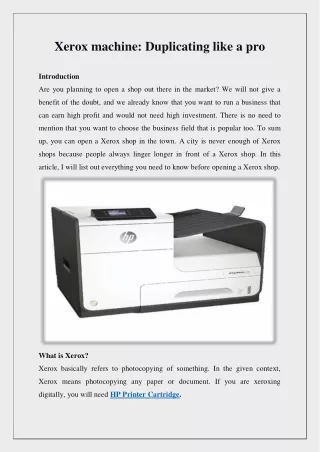 xerox machine duplicating like a pro