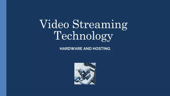video streaming technology