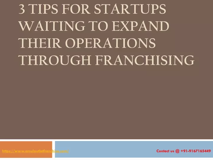 3 tips for startups waiting to expand their operations through franchising