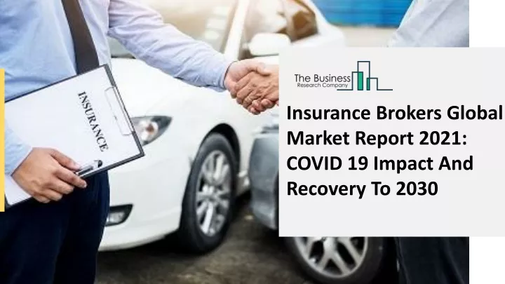insurance brokers global market report 2021 covid