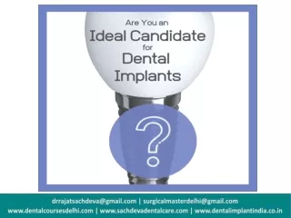are you an ideal candidate for dental implants in delhi