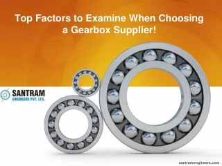 Top Factors to Examine When Choosing a Gearbox Supplier!