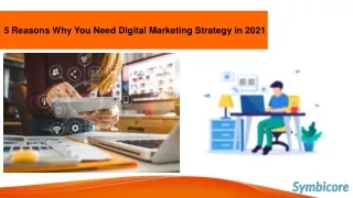 5 reasons why you need digital marketing strategy