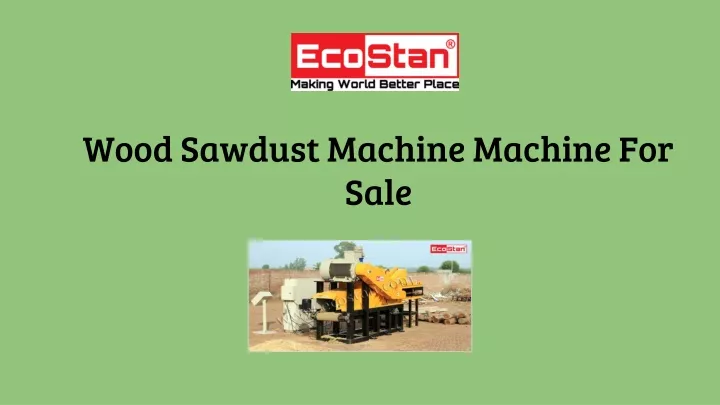 wood sawdust machine machine for sale