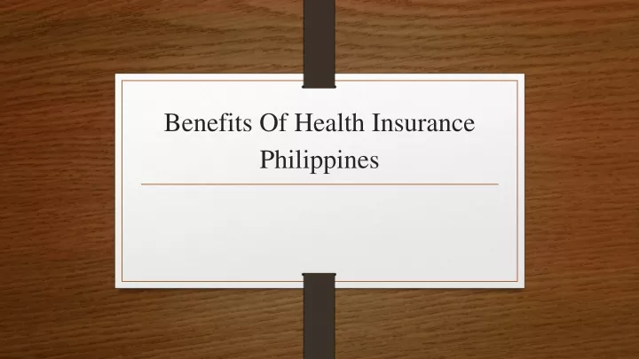 benefits of health insurance philippines