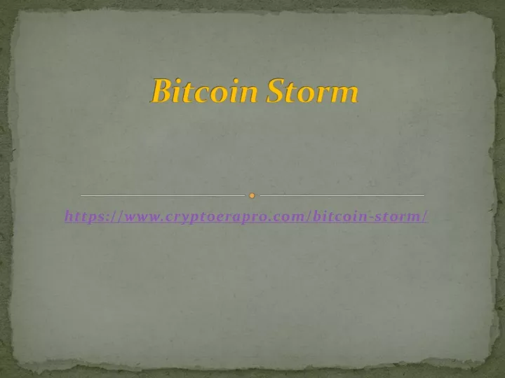 https www cryptoerapro com bitcoin storm