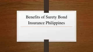 Benefits of Surety Bond Insurance Philippines
