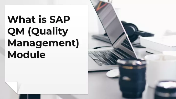 what is sap qm quality management module