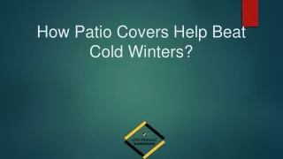 how patio covers help beat cold winters