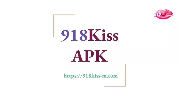 918kiss apk