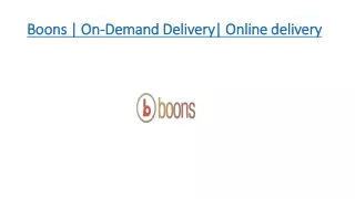 boons on boons on demand delivery online delivery