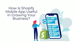 how is shopify mobile app useful in growing your