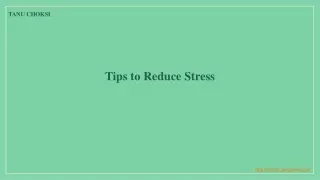 Tips to Reduce Stress