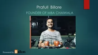 prafull billore founder of mba chaiwala