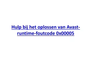 hulp bij het oplossen van avast runtime foutcode 0x00005