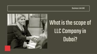 What is the scope of LLC Company in Dubai?