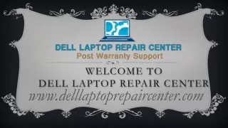 welcome to dell laptop repair center