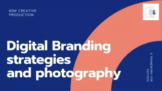 Boost your brand with efficient digital branding strategies and photography