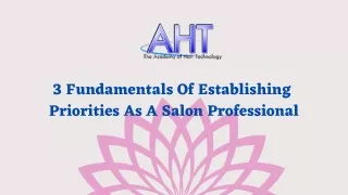3 Fundamentals Of Establishing Priorities As A Salon Professional