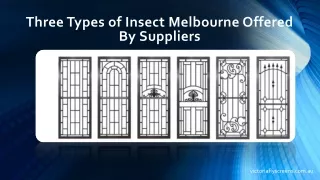 Three Types of Insect Melbourne Offered By Suppliers