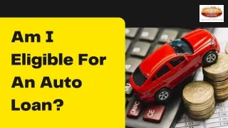 Am I Eligible For An Auto Loan?
