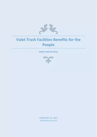 valet trash facilities benefits for the people
