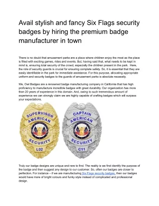 Avail stylish and fancy Six Flags security badges by hiring the premium badge manufacturer in town