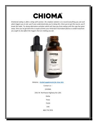 Herbal Supplements For Clear Skin | Chiomatotalbody.com