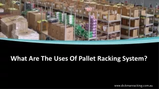 what are the uses of pallet racking system