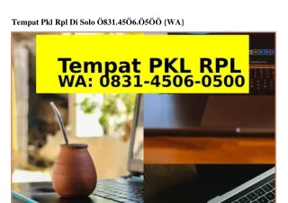 Tempat Pkl Rpl Di Solo Ö83I-45Ö6-Ö5ÖÖ{WhatsApp}