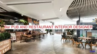 Bar, Pub and Restaurant Interior Design