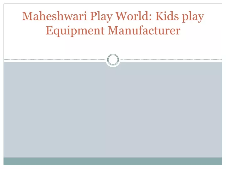 maheshwari play world kids play equipment manufacturer