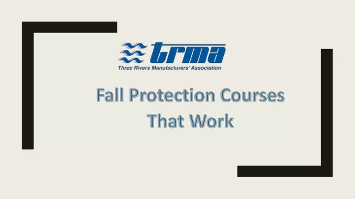 fall protection courses that work