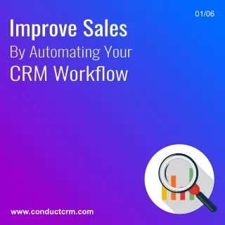 Improve Sales By Automating Your CRM Workflows