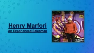 Henry Marfori _ Experienced Salesman