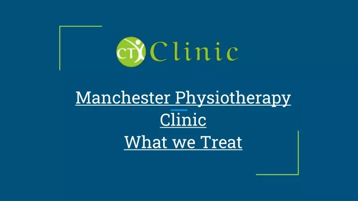 manchester physiotherapy clinic what we treat