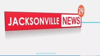 Jacksonville News -  1 646 204 3425