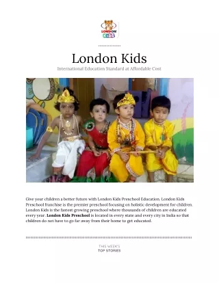 Londons Kids Preschool Chain - International Education Standard at Affordable Cost