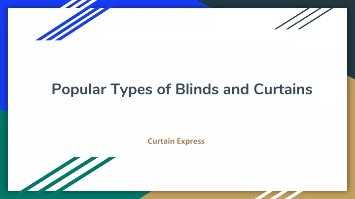 popular types of blinds and curtains