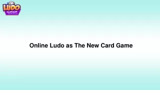 online ludo as the new card game