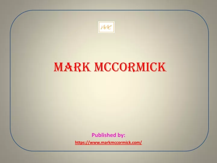 mark mccormick published by https www markmccormick com
