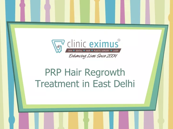 prp hair regrowth treatment in east delhi