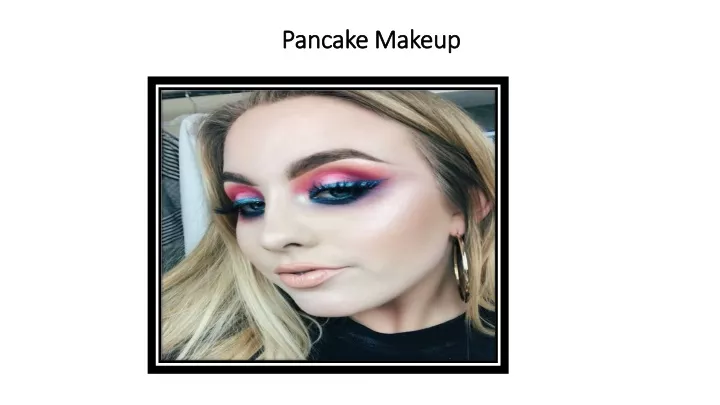 pancake makeup